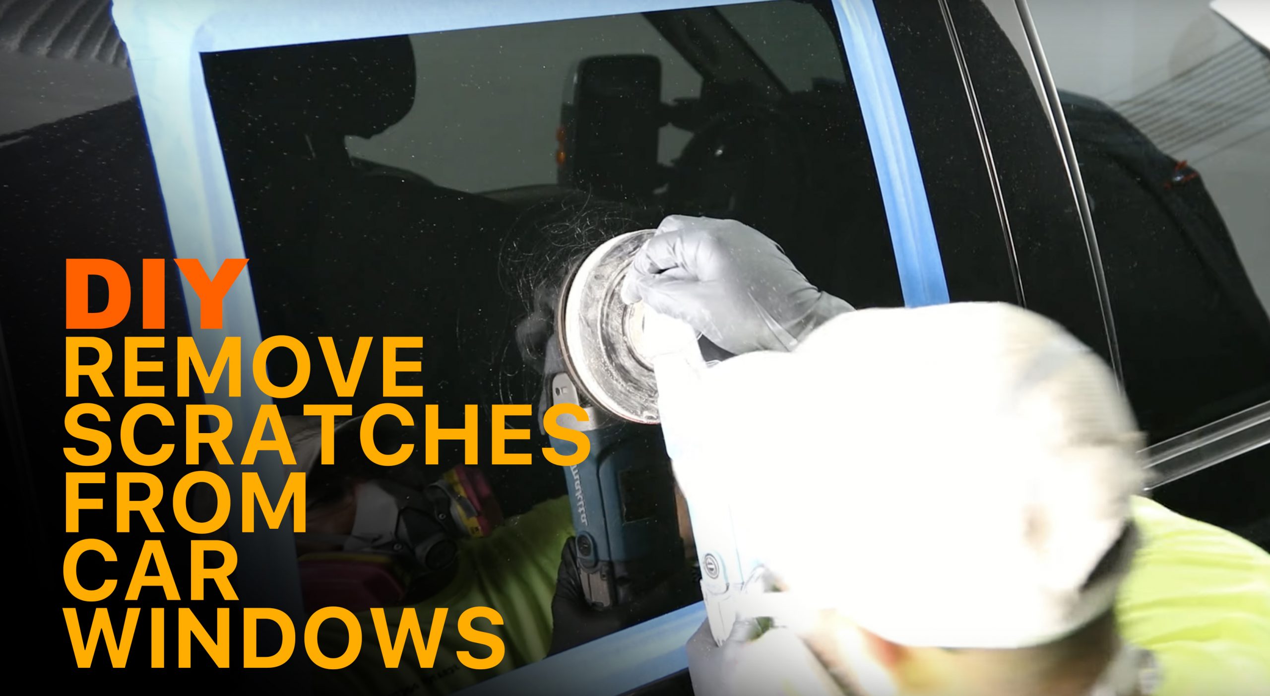 HOW TO REMOVE SCRATCH FROM CAR WINDOW CERIUM OXIDE - A FULL GUIDE